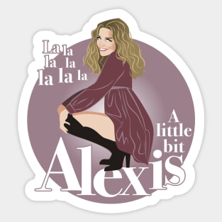 A little bit Alexis Sticker